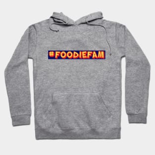 Foodie Fam Hoodie